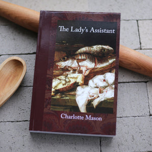 The Lady's Assistant by Charlotte Mason